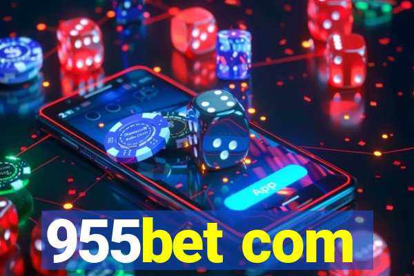 955bet com